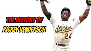 The History Of Rickey Henderson [upl. by Attelrak]