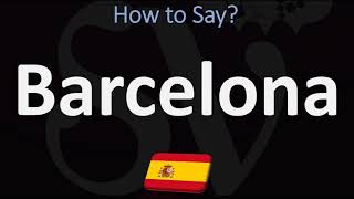 How to Pronounce Barcelona CORRECTLY [upl. by Ylrahc]