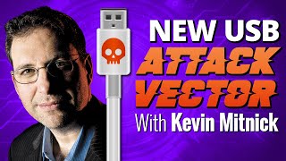 New USB Attack Vector With Kevin Mitnick  MalwareInfected USB Cables [upl. by Evvie]