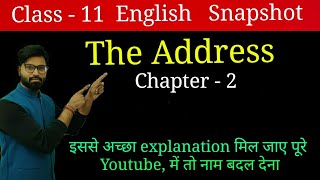 The address class 11  Snapshot chapter 2 class 11 [upl. by Aibos]