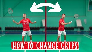 How To Change Between Grips In Badminton [upl. by Ocirderf]