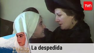 La despedida  Teresa de Los Andes  T1E4 [upl. by Ailina938]