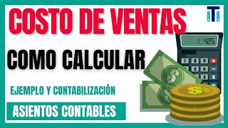 cómo determinar el costo de ventas Ejemplos y Contabilización✏️📖 [upl. by Aklam]