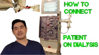 HOW TO CONNECT PATIENT ON HEMODIALYSIS [upl. by Uase20]