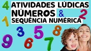 4 Atividades Lúdicas de Números e Sequência numérica  EDUCAÇÃO INFANTIL [upl. by Barri]