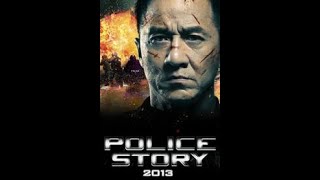 Police Story 2013 HD  монгол хэлээр [upl. by Ahsenrat]