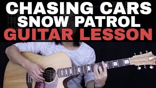 Chasing Cars Guitar Tutorial  Snow Patrol Guitar Lesson Tabs  Easy Chords  Guitar Cover [upl. by Trinette]