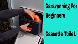 Caravanning For Beginners Cassette Toilet [upl. by Lanuk315]