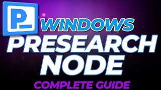 Windows Presearch Node 2022  Complete Guide for Passive Income Node [upl. by Babs138]