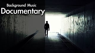 Best Documentary Background Music For Videos  Cinematic Music [upl. by Aitital]