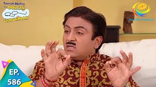 Taarak Mehta Ka Ooltah Chashmah  Episode 586  Full Episode [upl. by Tnafni]