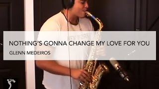 NOTHINGS GONNA CHANGE MY LOVE FOR YOU  GLENN MEDEIROS [upl. by Eirena]