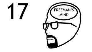 Freemans Mind Episode 17 [upl. by Ahseuqram]