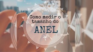 Como SABER o TAMANHO do ANEL  COMO MEDIR EM CASA [upl. by Hannahs]