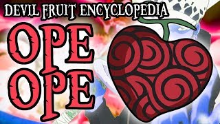 The Ope Ope no Mi OpOp Fruit  Devil Fruit Encyclopedia [upl. by Carine]