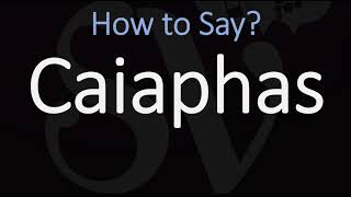 How to Pronounce Caiaphas CORRECTLY [upl. by Yesac]