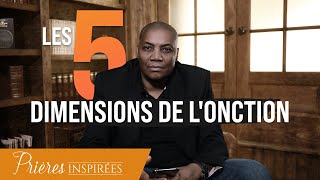 Les 5 dimensions de lonction  Prières inspirées  Marcel Kouamenan [upl. by Eoz]