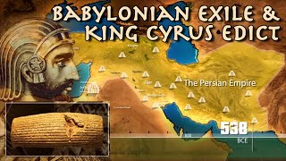 Babylonian Exile of Judah  Israel amp King Cyrus Edict  Bible History amp Archaeology Megalim [upl. by Telfore]