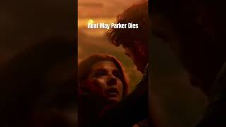 Aunt May’s Death in No Way Home [upl. by Reamy]