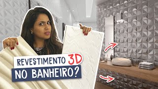 Revestimento 3D no banheiro pode [upl. by Eidorb]