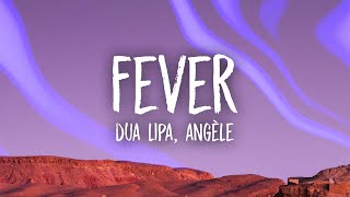 Dua Lipa Angèle  Fever Lyrics [upl. by Sanchez]