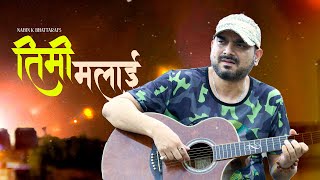 Timi Malai  Nabin K Bhattarai  NKB  Official Music Video [upl. by Arreis]