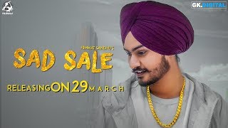 Sad Sale  Himmat Sandhu Teaser Song Releasing On 29 March 6PM  2018  FOLK RAKAAT [upl. by Siugram]