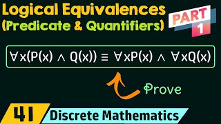 Logical Equivalences Involving Predicates amp Quantifiers Part 1 [upl. by Katzir]