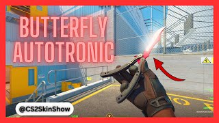 CS2 Butterfly Knife Autotronic  CS2 Skin Showcase 4K [upl. by Norab23]