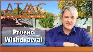 Prozac Withdrawal Fluoxetine Tapering Help Side Effects and Alternatives  Alternative to Meds [upl. by Mcarthur]