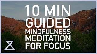 10 Minute Guided Meditation for Focus [upl. by Ellennoj]