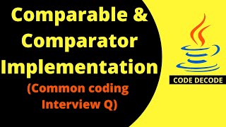 Comparable and Comparator Implementation in Java with Example Interview Question [upl. by Tedi121]