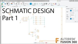 Fusion 360  Schematic design  Part 1 [upl. by Johnna]