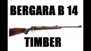 Bergara B 14 Timber 30 06 [upl. by Hoffman]