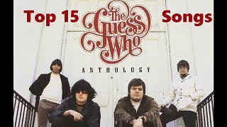 Top 10 Guess Who Songs 15 Songs Greatest Hits Burton Cummings [upl. by Nnylirehs]