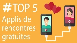 TOP 5 Applications de rencontres gratuites sur Android [upl. by Aleahcim]