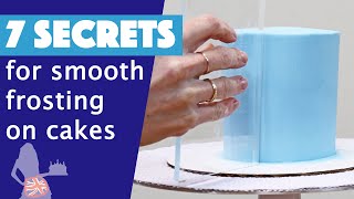 7 Secrets For Smooth Frosting On Cakes [upl. by Atterual]