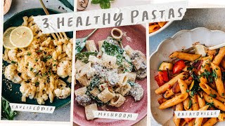 3 HEALTHY Vegetarian PASTAS That Are Actually Delicious [upl. by Rasia]