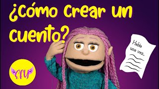 ¿Cómo crear un CUENTO [upl. by Ryhpez]