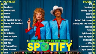 Bruno Mars Maroon 5 Adele Ed Sheeran Dua Lipa Rihanna The Weeknd  Billboard Top 50 This Week [upl. by Herrod]