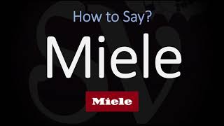 How to Pronounce Miele CORRECTLY [upl. by Mickelson266]