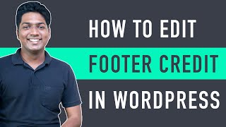 How to Edit Footer Copyright Text in any WordPress Theme [upl. by Mesics]