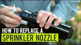 How to Replace A Sprinkler Nozzle [upl. by Milks]