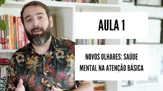 Novos Olhares Saúde Mental na Atenção Básica [upl. by Reynolds123]