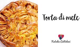 TORTA DI MELE  RICETTA FACILE E VELOCE  Natalia Cattelani [upl. by Johny]