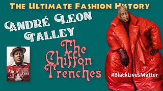 ANDRE LEON TALLEY and quotTHE CHIFFON TRENCHESquot [upl. by Lletnahc612]