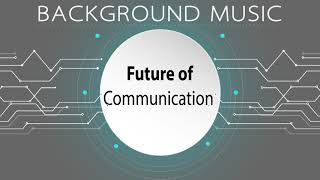 Information Background Music  Communication  Infographic music [upl. by Damales]