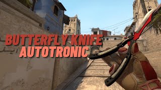 ★ Butterfly Knife Autotronic  CSGO Knife Showcase [upl. by Llerref]