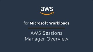 AWS Sessions Manager Overview [upl. by Mulry]