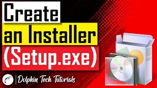 How to make an Installer Setupexe for your Application Software [upl. by Cord]